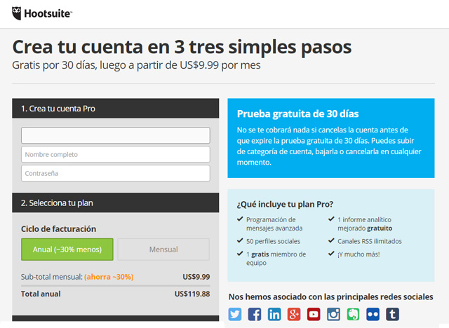 La p&aacute;gina de registro de Hootsuite en espa&ntilde;ol ofrece una prueba gratuita de 30 d&iacute;as. Puedes elegir entre facturaci&oacute;n anual o mensual, con caracter&iacute;sticas detalladas. Al final, encontrar&aacute;s &iacute;conos de redes sociales para conectar tus perfiles empresariales.