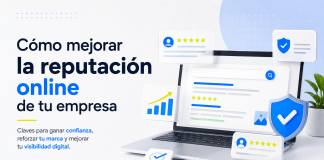 Cómo mejorar la reputación online de tu empresa
