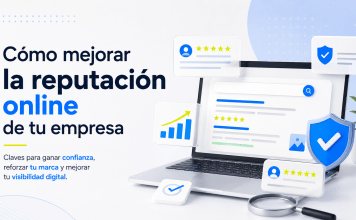 Cómo mejorar la reputación online de tu empresa