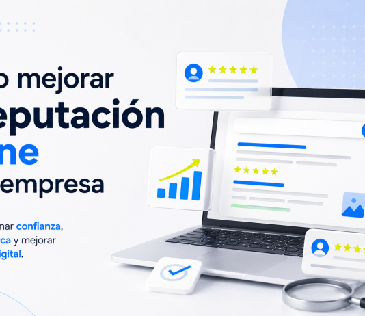 Cómo mejorar la reputación online de tu empresa