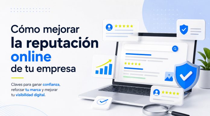 Cómo mejorar la reputación online de tu empresa